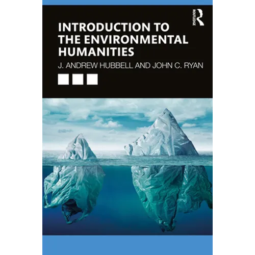 Introduction to the Environmental Humanities - Paperback