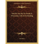 Yod He Vau He Or Death Is Overcome, Life Is Everlasting - Paperback