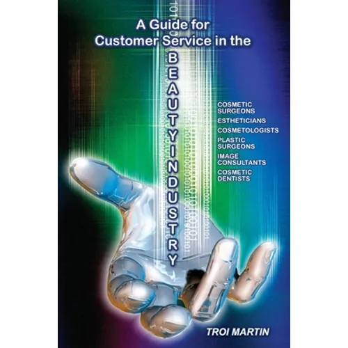 A Guide for Customer Service in the Beauty Industry - Paperback
