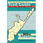Trail Guide to the South Fork: With a Natural History - Paperback