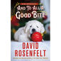 And to All a Good Bite: An Andy Carpenter Mystery - Hardcover
