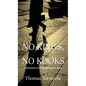 No Kings, No Kooks...: Confessions of a National Security Agent - Hardcover