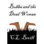 Bubba and the Dead Woman - Paperback