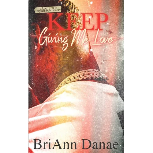 Keep Giving Me Love - Paperback