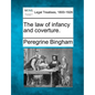 The Law of Infancy and Coverture. - Paperback