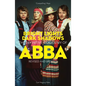 Bright Lights Dark Shadows: The Definitive Biography of Abba - Paperback