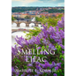 Smelling Lilac - Hardcover