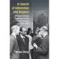 In Search of Admiration and Respect: Chinese Cultural Diplomacy in the United States, 1875-1974 - Hardcover