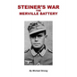 Steiner's War-The Merville Battery - Paperback