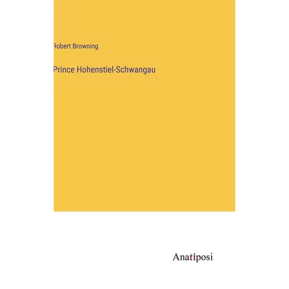 Prince Hohenstiel-Schwangau - Hardcover