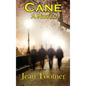 Cane A Novel - Hardcover