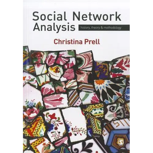 Social Network Analysis: History, Theory and Methodology - Paperback