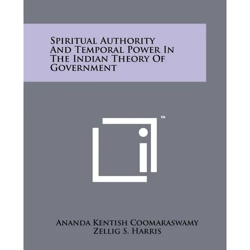 Spiritual Authority And Temporal Power In The Indian Theory Of Government - Paperback