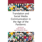 Translation and Social Media Communication in the Age of the Pandemic - Hardcover