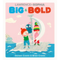 Lawrence & Sophia: Big & Bold - Hardcover
