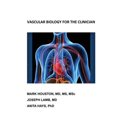 Vascular Biology for the Clinician - Paperback