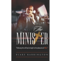 The Minister: "Following him will lead straight to the pleasures of Hell" - Paperback