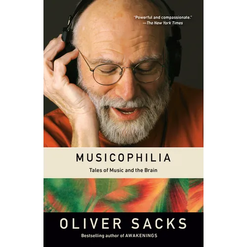 Musicophilia: Tales of Music and the Brain - Paperback