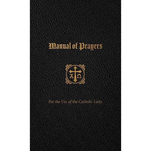 Manual of Prayers: For the Use of the Catholic Laity - Imitation Leather