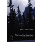 The Invisible Mountain: A Journey of Faith - Paperback