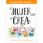 Mujer, Crea: Despierta Tu Capacidad Creativa - Paperback