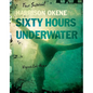 Harrison Okene: Sixty Hours Underwater - Paperback