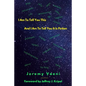 I Am To Tell You This And I Am To Tell You It Is Fiction - Paperback