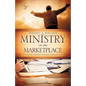 Ministry in the Marketplace - Paperback