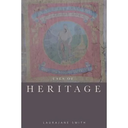Uses of Heritage - Paperback