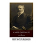A Larger Christian Life - Paperback