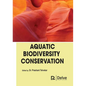 Aquatic Biodiversity Conservation - Library Binding