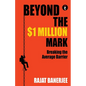 Beyond the $1 Million Mark: Breaking the Average Barrier - Paperback