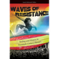 Waves of Resistance: Surfing and History in Twentieth-Century Hawai'i - Paperback