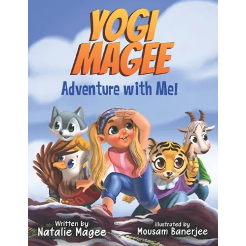 Yogi Magee: Adventure with Me! - Paperback