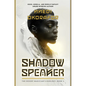 Shadow Speaker: The Desert Magician's Duology: Book One - Hardcover