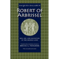Robert of Arbrissel Sex, Sin, and Salvation in the Middle Ages - Paperback