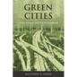 Green Cities: Urban Growth and the Environment - Paperback