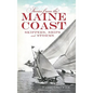 Stories from the Maine Coast: Skippers, Ships and Storms - Hardcover