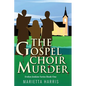 The Gospel Choir Murder - Paperback