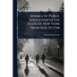 Annals of Public Education in the State of New York From 1626 to 1746 - Paperback