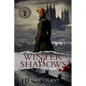 The Winter of Shadows - Hardcover