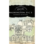 A Neighborhood Guide to Washington, D.C.'s Hidden History - Paperback