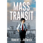 Mass Transit - Paperback