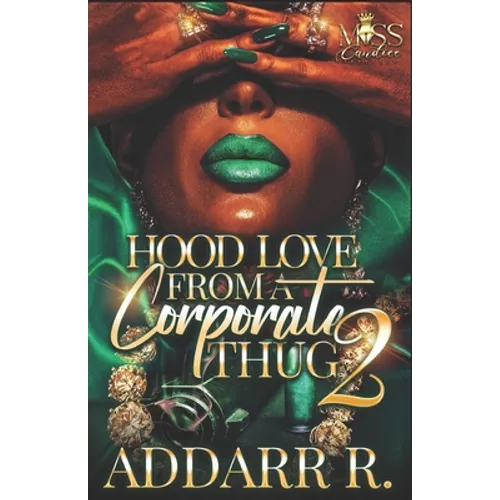 Hood Love From A Corporate Thug 2 - Paperback