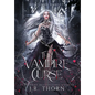 The Vampire Curse: Royal Covens Books 1-3 - Hardcover