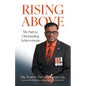Rising Above: My Path to Outstanding Achievements - Paperback