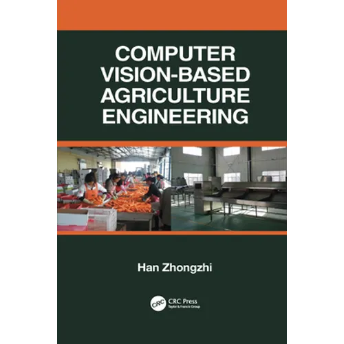Computer Vision-Based Agriculture Engineering - Paperback