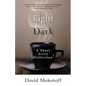 Light & Dark: A Short Story Collection - Paperback