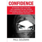 Confidence Code: An Easy and Step-by-Step Approach to Overcome Self-Doubt & Low Self-Esteem - Paperback