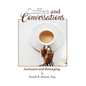 Coffee and Conversations: Inclusion and Belonging - Paperback